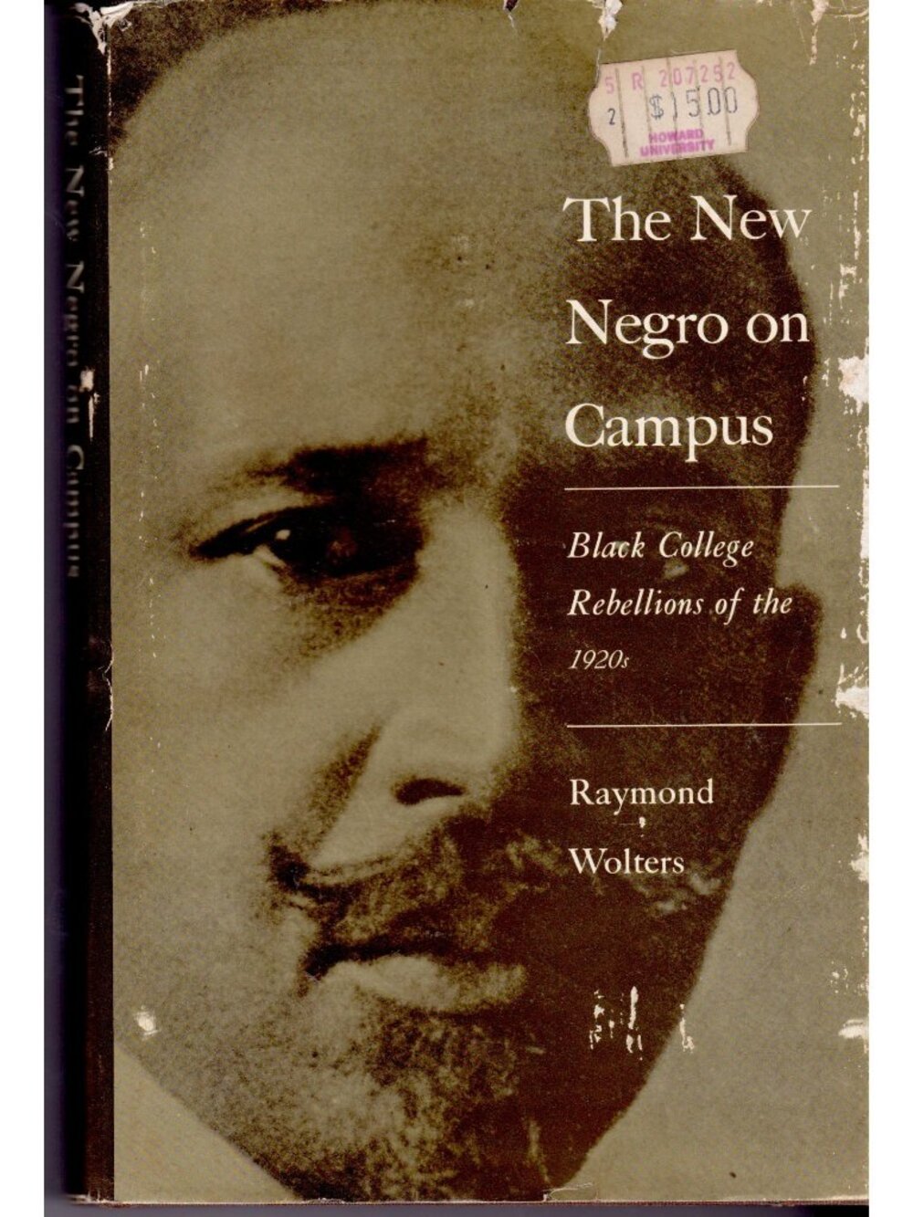 The New Negro on Campus Raymond Wolters 1975 Hardcover DJ